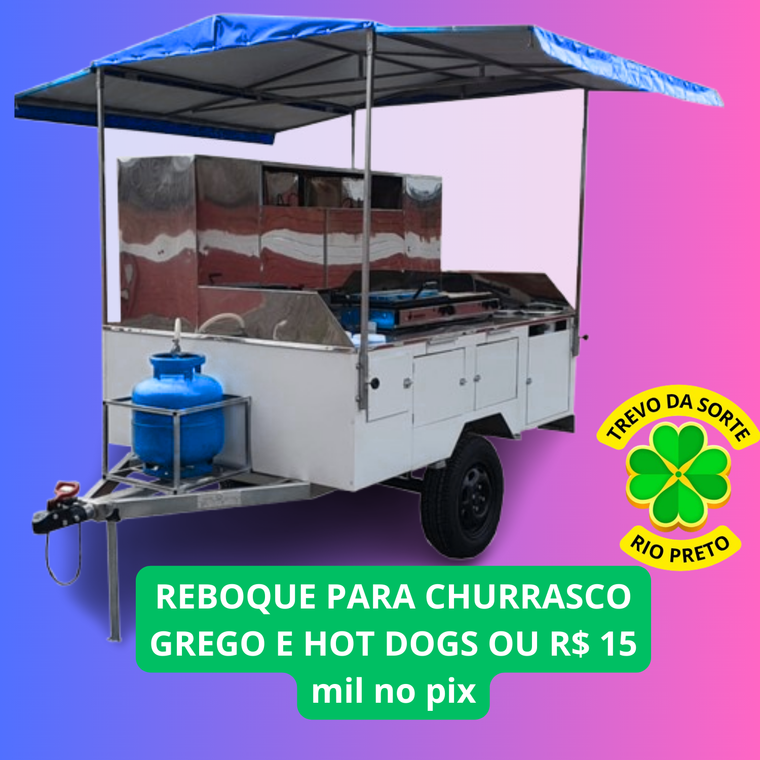  REBOQUE PARA A VENDA DE CHURRASCO GREGO E HOT DOGS  OU R$ 15.000 NO PIX!!!